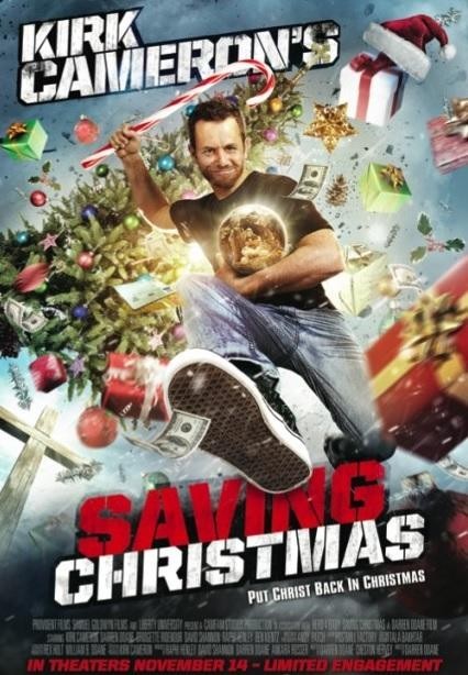 Poster of Samuel Goldwyn Films' Kirk Cameron's Saving Christmas (2014)