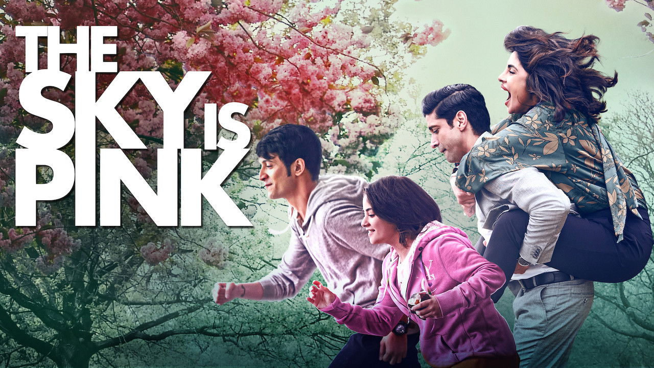 Sky Is Pink, The (2019)