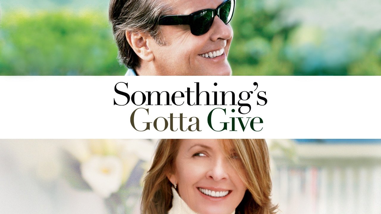 Something's Gotta Give (2003)