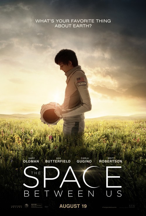 Poster of STX Entertainment's The Space Between Us (2017)