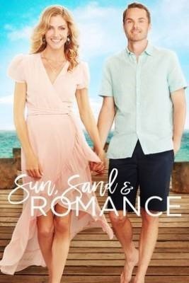 Poster of The Hallmark Channel's Sun, Sand & Romance (2017)