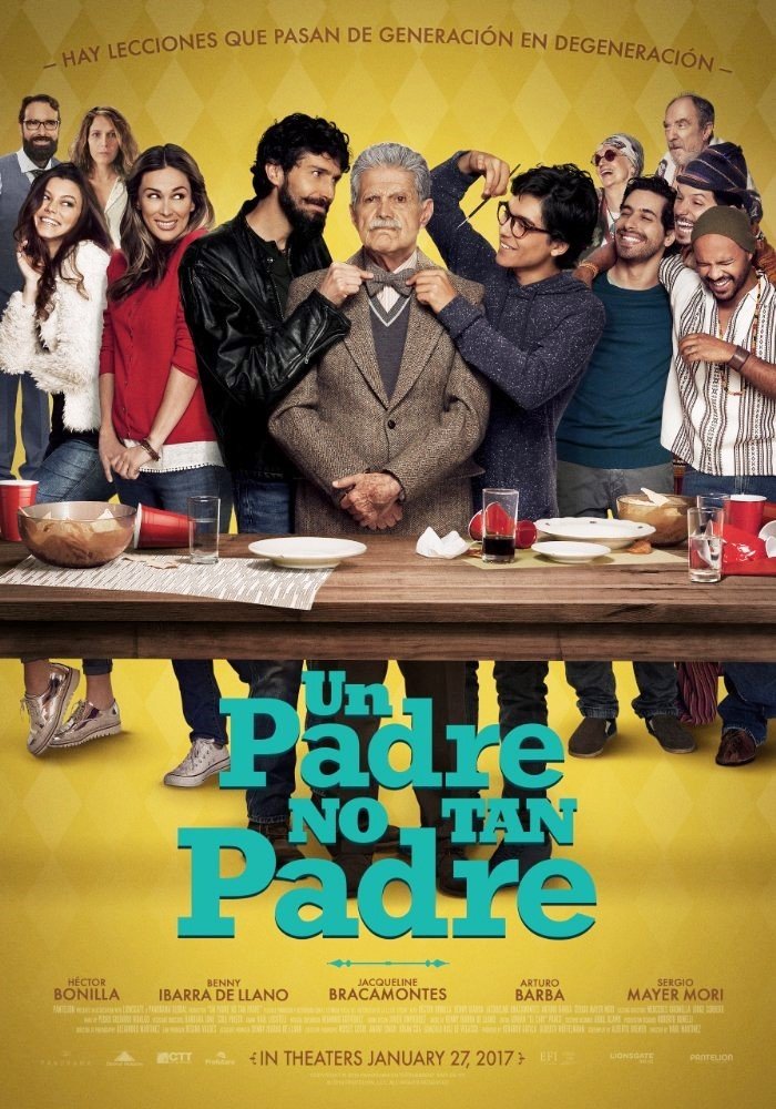 Poster of Pantelion Films' Un Padre No Tan Padre (2017)