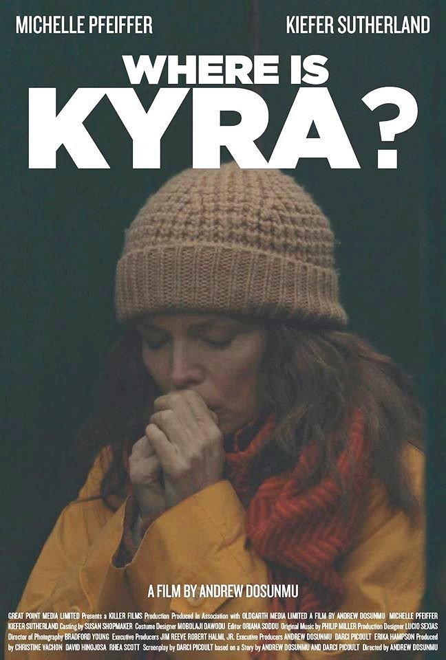 Where Is Kyra? (2018) Pictures, Trailer, Reviews, News, DVD and Soundtrack
