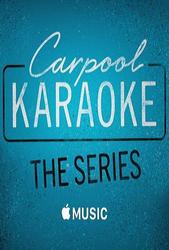 Carpool Karaoke: The Series