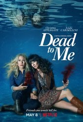 Dead to Me Photo