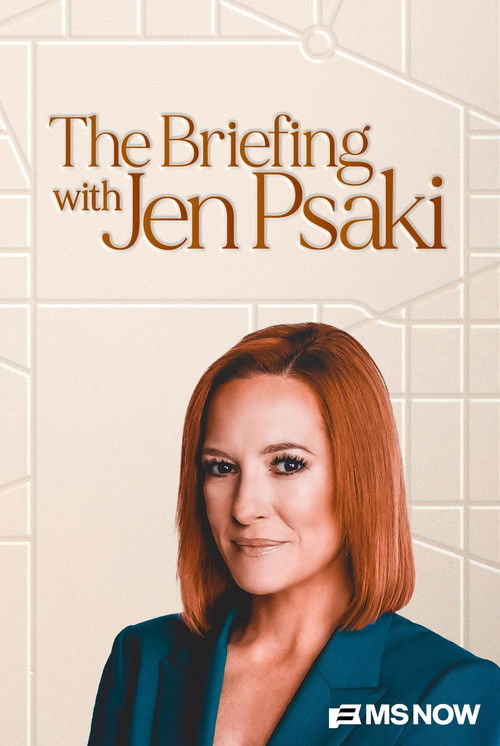 The Briefing With Jen Psaki