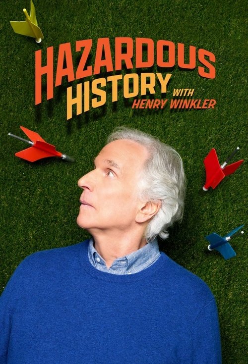 Hazardous History With Henry Winkler