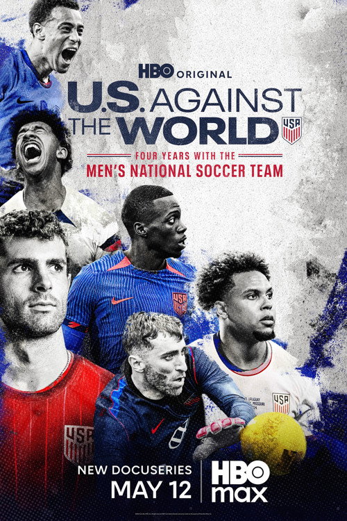 U.S. Against The World: Four Years With The Men's National Soccer Team