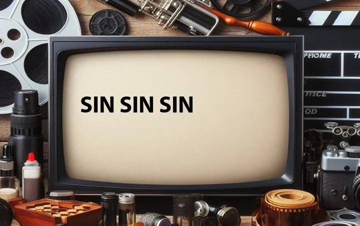 Sin Sin Sin