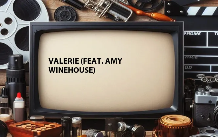 Valerie (Feat. Amy Winehouse)