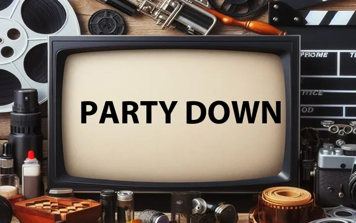 Party Down