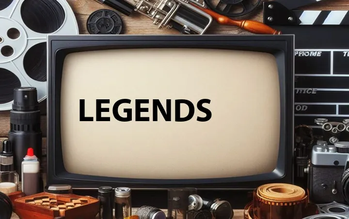 Legends