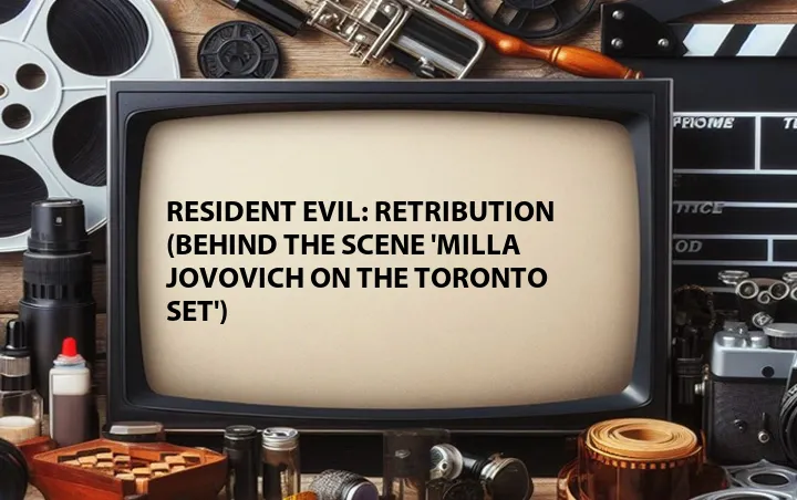 Resident Evil: Retribution (Behind the Scene 'Milla Jovovich on the Toronto Set')