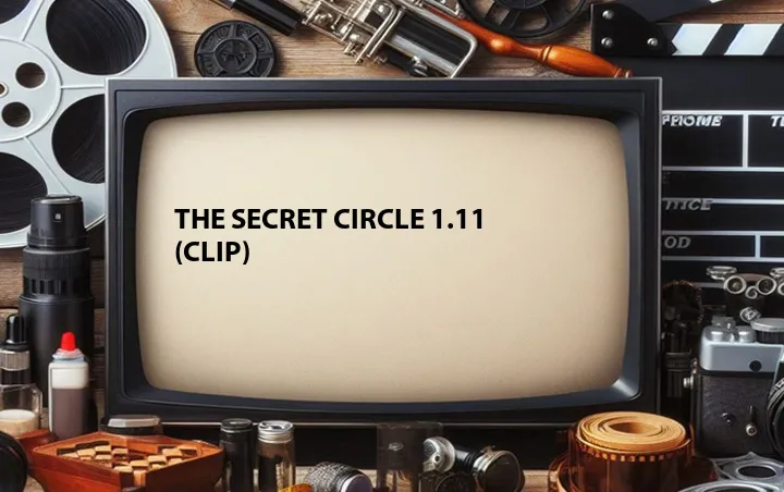 The Secret Circle 1.11 (Clip)