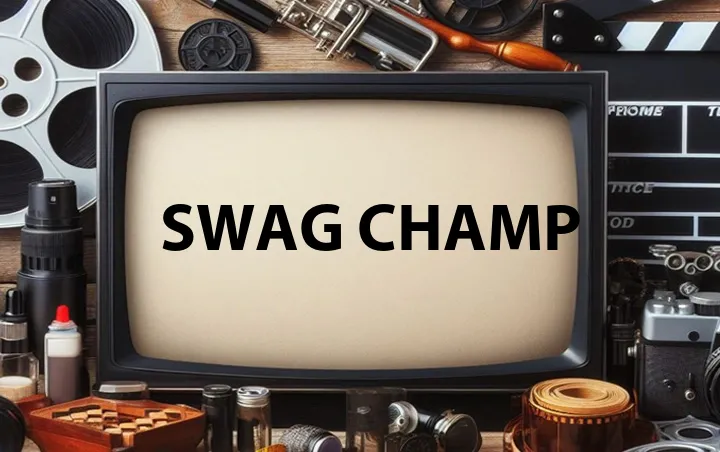 Swag Champ