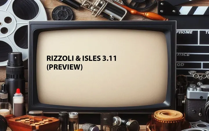 Rizzoli & Isles 3.11 (Preview)