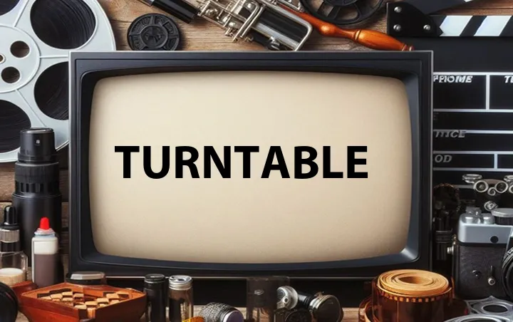 Turntable