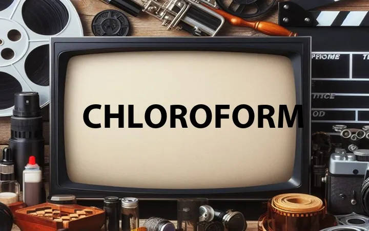 Chloroform