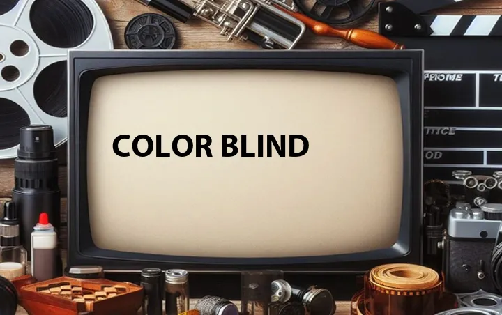 Color Blind
