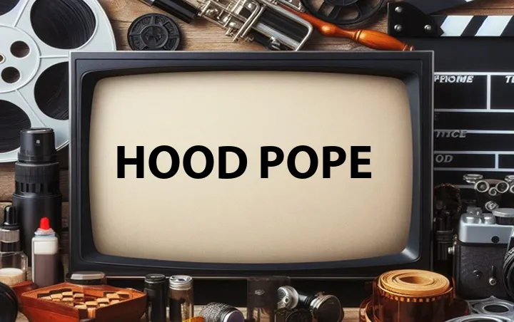 Hood Pope