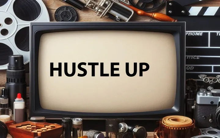 Hustle Up