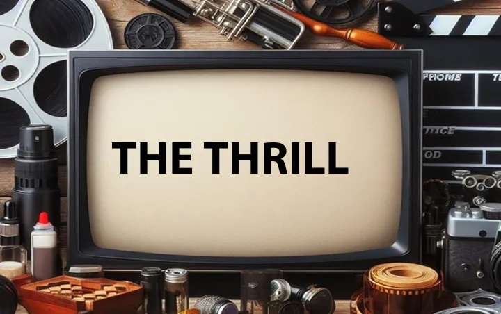 The Thrill