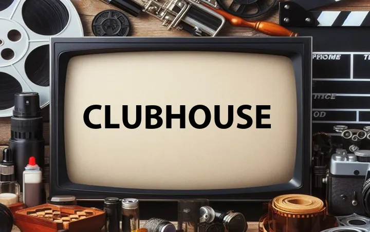 Clubhouse