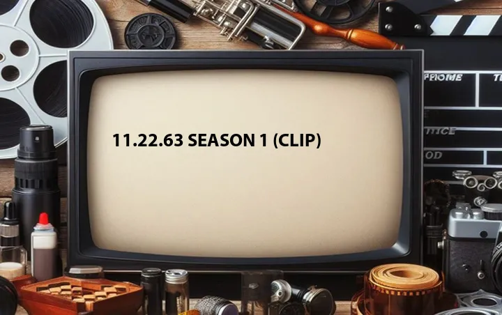 11.22.63 Season 1 (Clip)