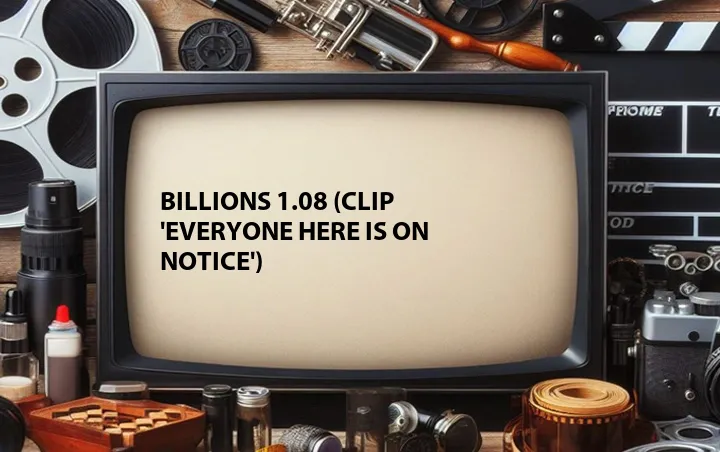 Billions 1.08 (Clip 'Everyone Here is on Notice')