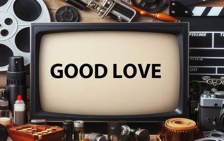 Good Love