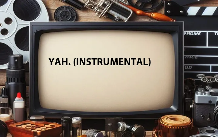YAH. (Instrumental)