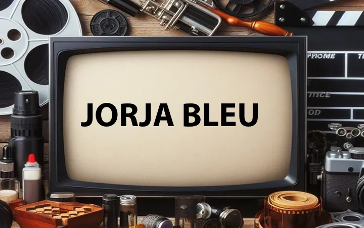 Jorja Bleu