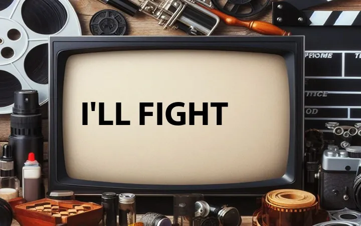 I'll Fight