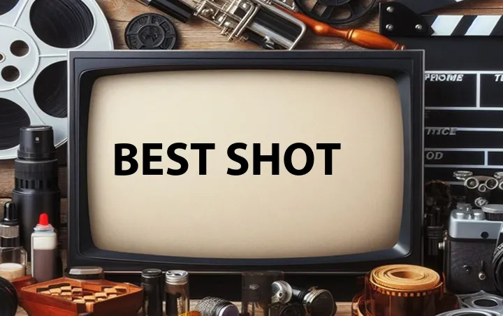 Best Shot