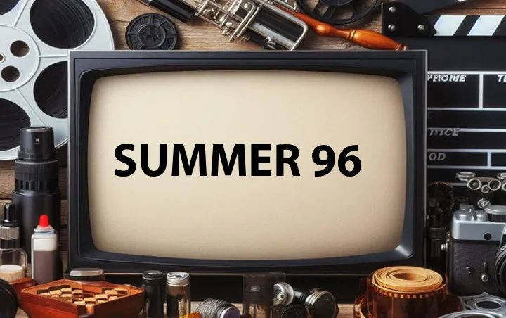 Summer 96