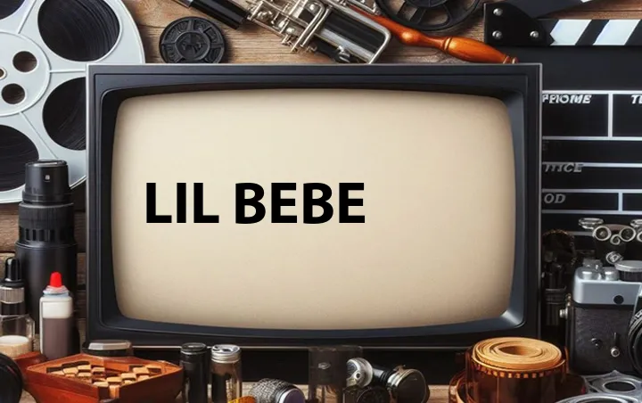 Lil Bebe