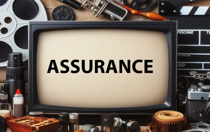 Assurance