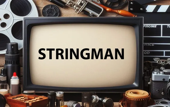 Stringman