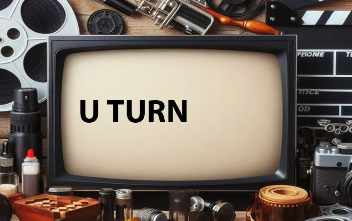 U Turn
