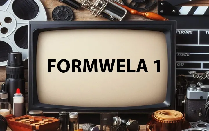 Formwela 1