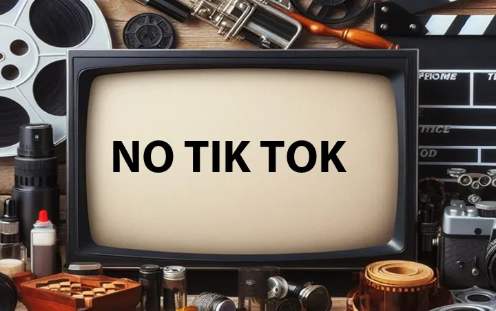 No Tik Tok