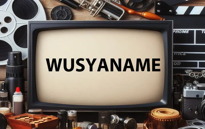 WUSYANAME