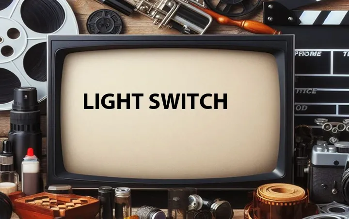 Light Switch